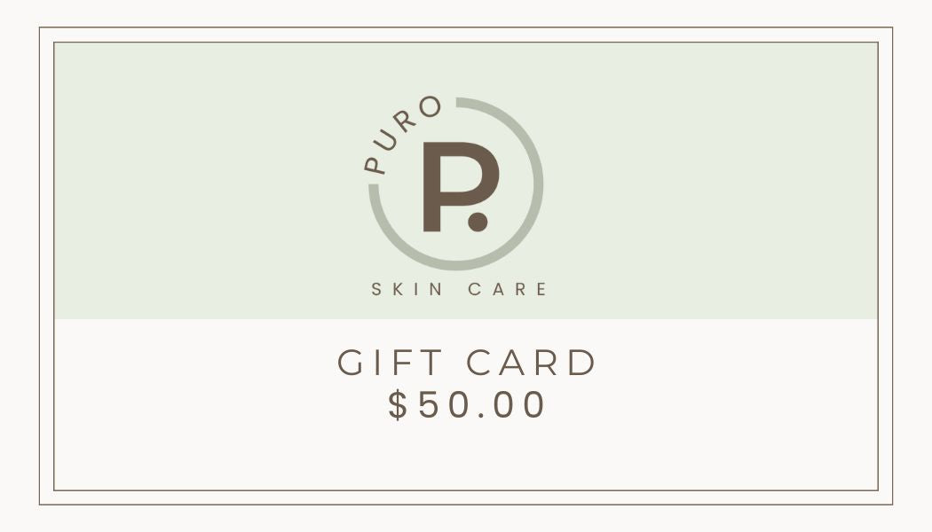 Puro Skin Care Giftcard - Puro Skin Care